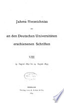 Jahresverzeichnis der an den deutschen Universitäten erschienenen Schriften