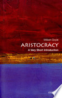 Aristocracy  A Very Short Introduction Book