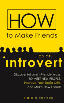 How to Make Friends as an Introvert