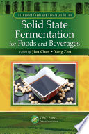 Solid State Fermentation for Foods and Beverages Book