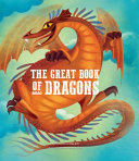 The Great Book of Dragons Book