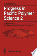 Progress in Pacific Polymer Science 2