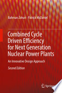 Combined Cycle Driven Efficiency for Next Generation Nuclear Power Plants Book