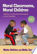 Moral Classrooms  Moral Children
