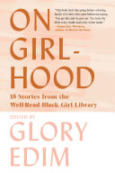 On Girlhood: 15 Stories from the Well-Read Black Girl Library Pdf/ePub eBook