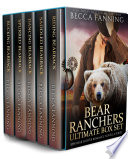 Bear Ranchers Ultimate Box Set (BBW Western Bear Shifter Romance Novella Series)