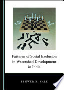 Patterns of Social Exclusion in Watershed Development in India