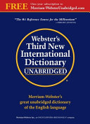 Webster's Third New International Dictionary of the English Language, Unabridged