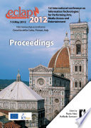 ECLAP 2012 Conference on Information Technologies for Performing Arts, Media Access and Entertainment