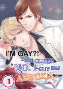 I'm Gay?! ~ The Club's No. 1 Guy Has Amnesia ~
