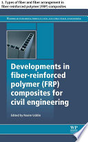 Developments in fiber reinforced polymer  FRP  composites for civil engineering Book