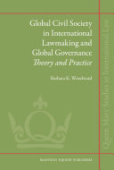 Global Civil Society in International Lawmaking and Global Governance