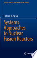 Systems Approaches to Nuclear Fusion Reactors Book