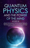 Quantum Physics and the Power of the Mind