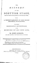 The History of the Scottish Stage: From Its First ...