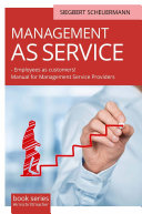 MANAGEMENT AS SERVICE – Employees as customers! [Pdf/ePub] eBook