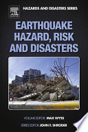 Earthquake Hazard  Risk and Disasters Book