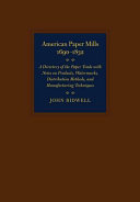 American Paper Mills, 1690-1832