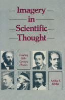 Imagery in Scientific Thought Creating 20th-Century Physics