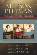 The Roaring Twenties Collection: All for a Song / All for a Story / All for a Sister