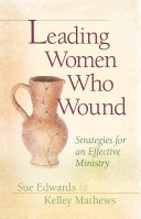 Leading Women Who Wound