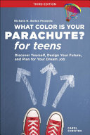 What Color Is Your Parachute  for Teens