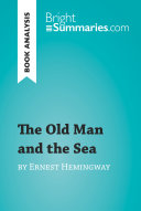 The Old Man and the Sea by Ernest Hemingway 