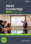 PASS Cambridge BEC Vantage : an examination preparation course, updated for the revised exam. Student's book