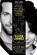The Silver Linings Playbook [movie Tie-in Edition]