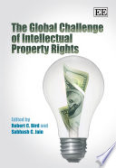 The Global Challenge Of Intellectual Property Rights
