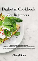 Diabetic Cookbook For Beginners