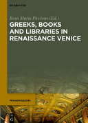 Greeks, Books and Libraries in Renaissance Venice Pdf/ePub eBook