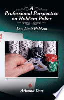 A Professional Perspective on Hold'em Poker