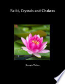 Reiki  Crystals and Chakras