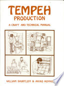 “Tempeh Production: A Craft and Technical Manual” by William Shurtleff, Akiko Aoyagi, Soyfoods Center (Lafayette, Calif.)