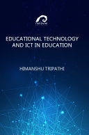EDUCATIONAL TECHNOLOGY AND ICT IN EDUCATION