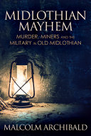 Midlothian Mayhem