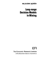 Long range Decision Models in Mining