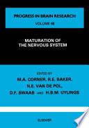 Maturation of the Nervous System