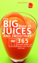 Big Book of Juices and Smoothies Book