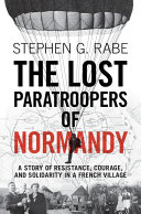 The Lost Paratroopers of Normandy