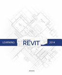 Learning Autodesk Revit 2014