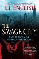 The Savage City