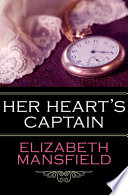 Her Heart's Captain PDF Book By Elizabeth Mansfield