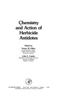 Chemistry and Action of Herbicide Antidotes