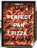 Perfect Pan Pizza PDF Book By Peter Reinhart