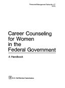 Career Counseling for Women in the Federal Government