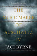 The Music Maker of Auschwitz IV Pdf/ePub eBook
