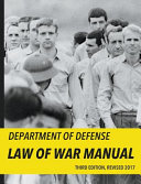 Department of Defense Law of War Manual  2017  Book