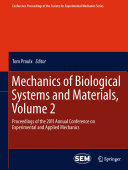 Mechanics of Biological Systems and Materials, Volume 2